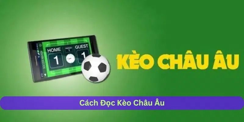kèo châu Âu